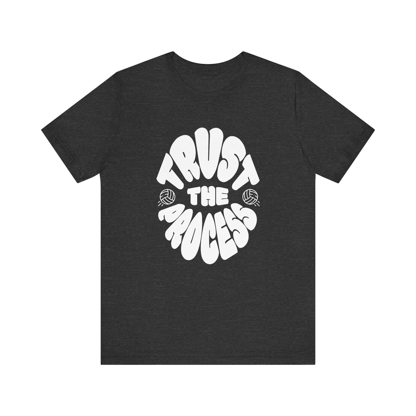 Trust The Process T-shirt