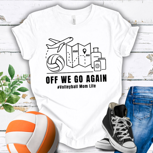 Off We Go Again T-shirt