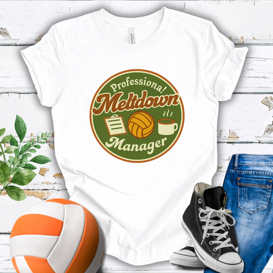 Professional Meltdown Manager T-shirt