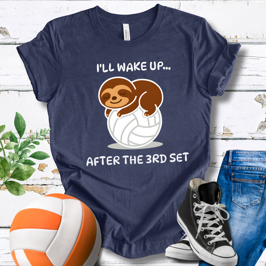 Sloth I'll Wake Up After The 3rd Set T-shirt