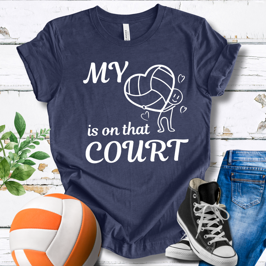 My Heart Is On That Court V1 T-shirt