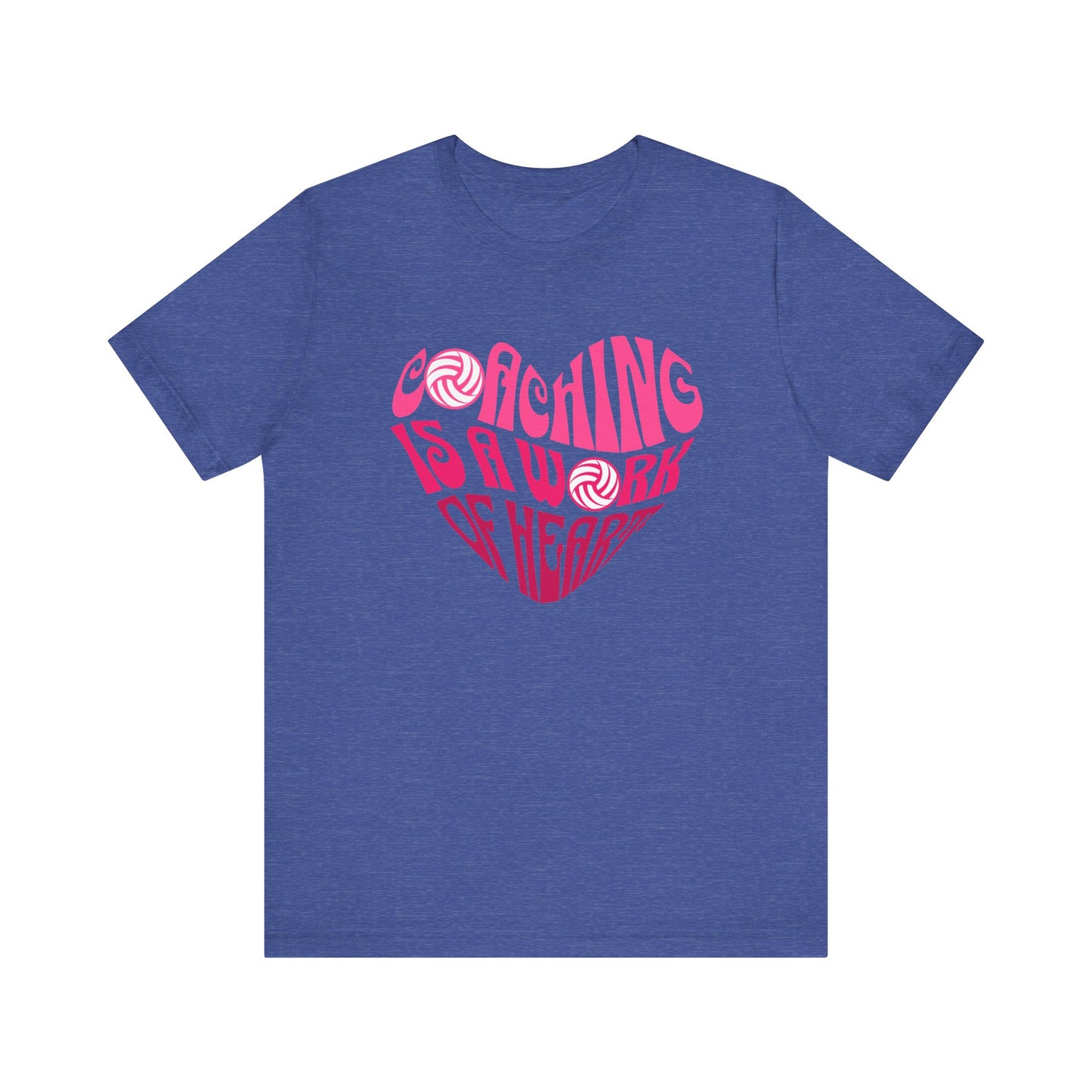 Coaching Is A Work Of Heart T-shirt