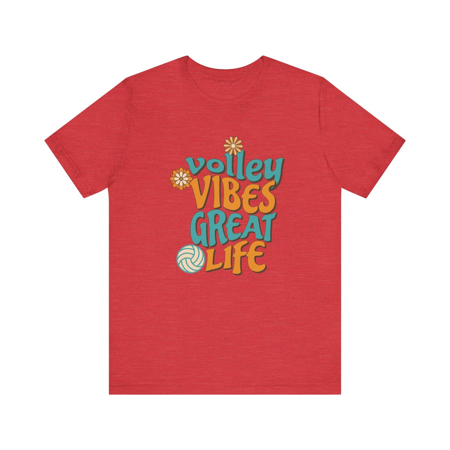 Volley Vibes Great Life T-shirt