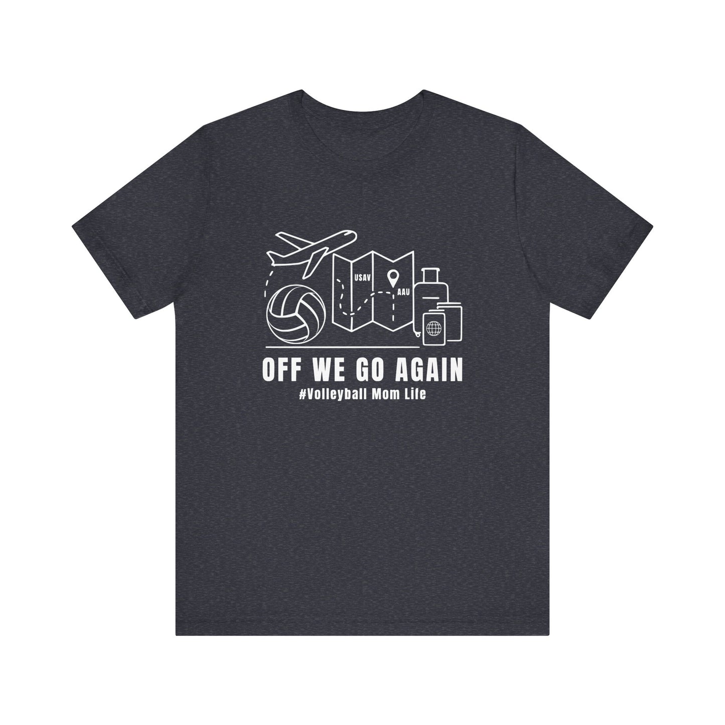 Off We Go Again T-shirt