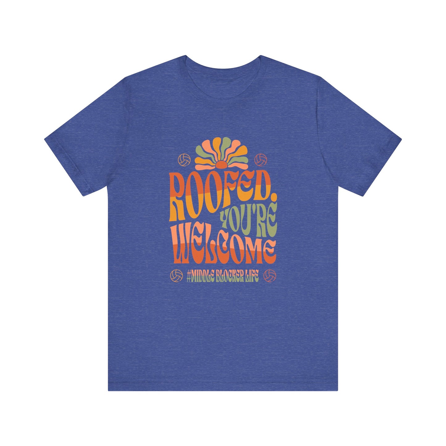 Roofed You're Welcome T-shirt