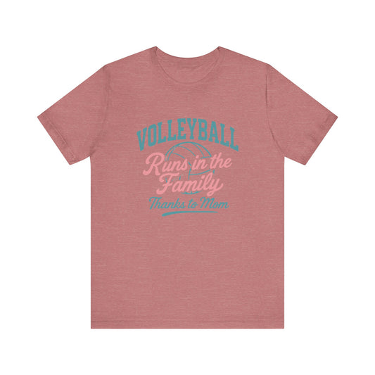 Volleyball Runs In The Family T-shirt