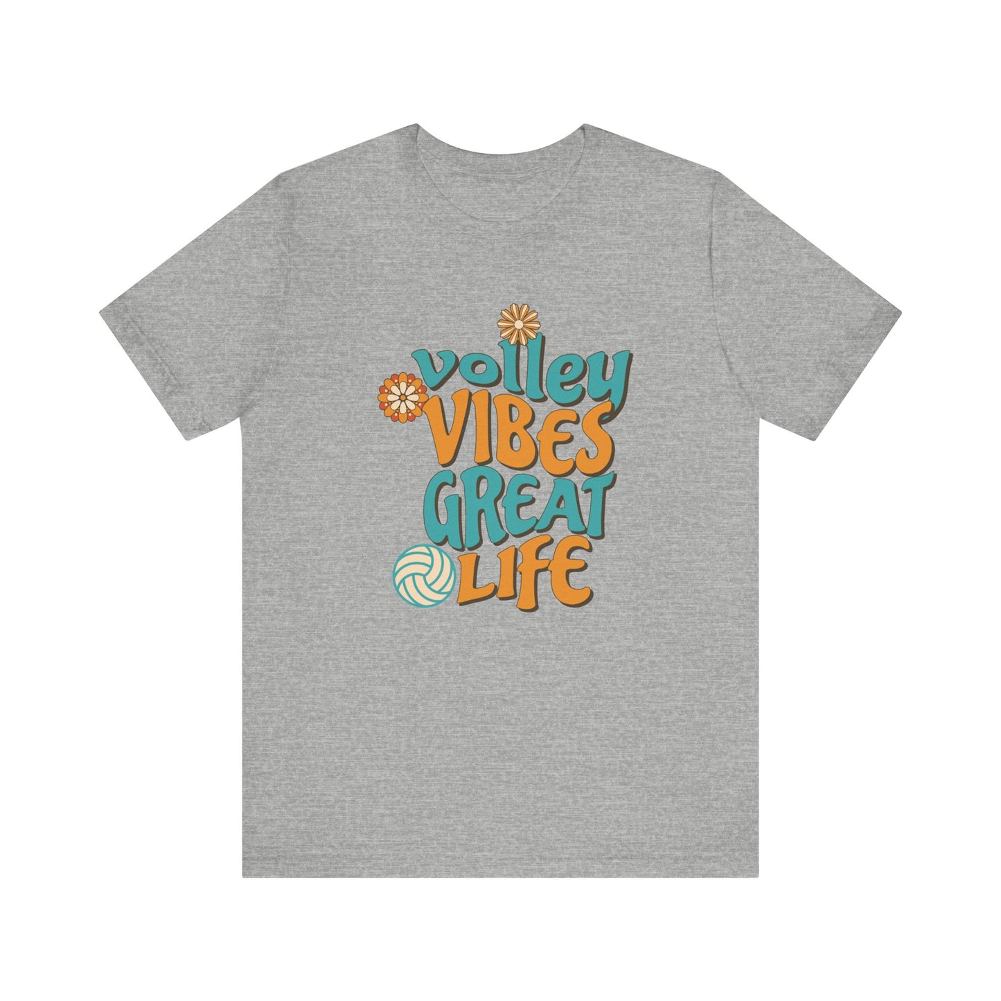 Volley Vibes Great Life T-shirt