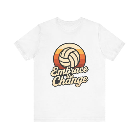 Embrace The Change Retro T-shirt