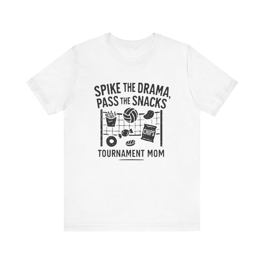 Spike The Drama T-shirt