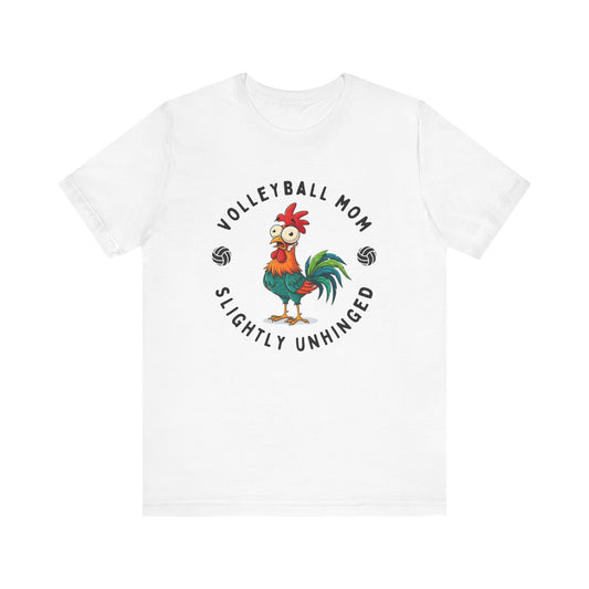 Volleyball Mom Slightly Unhinged T-shirt
