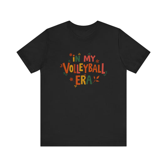 In My Volleyball Era T-shirt