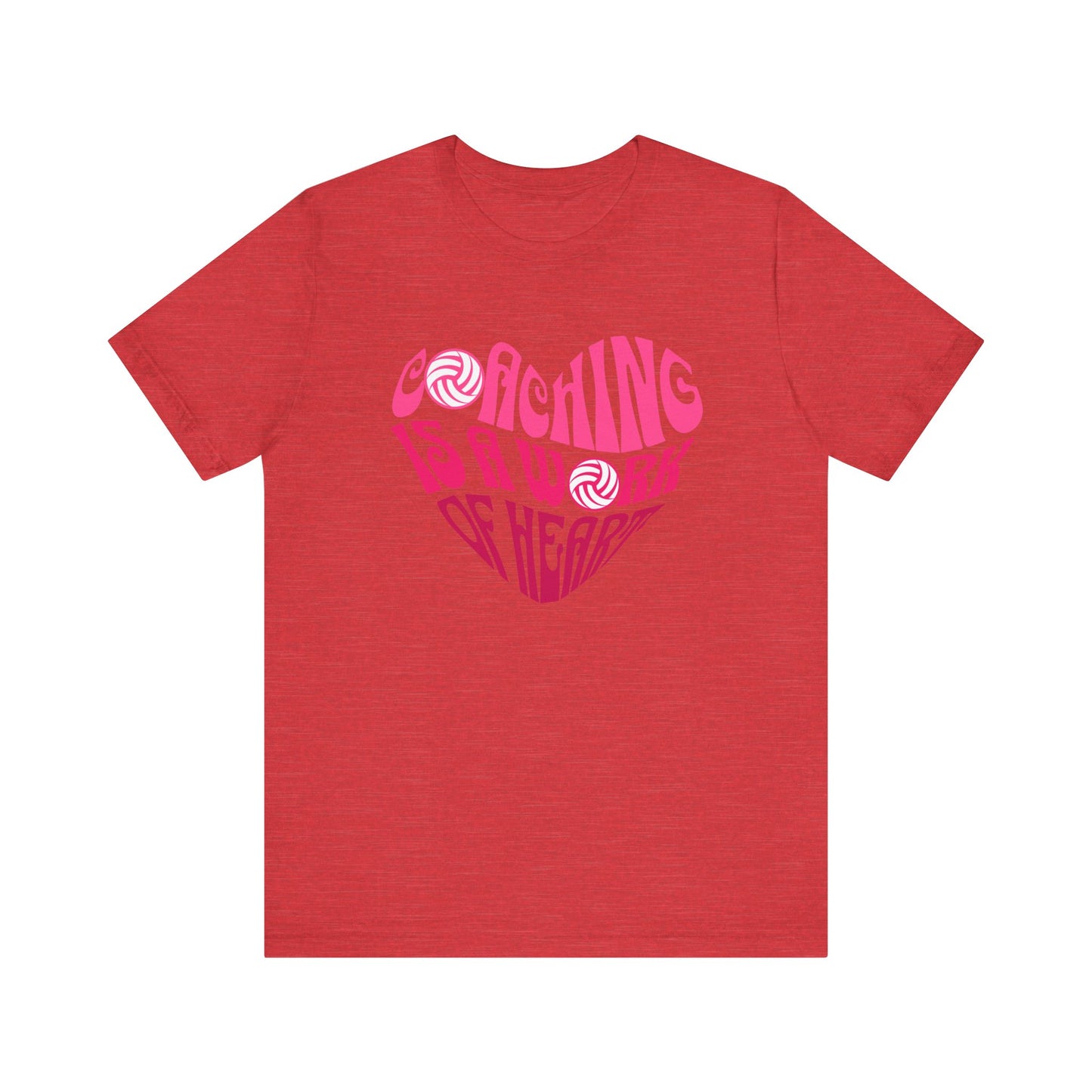 Coaching Is A Work Of Heart T-shirt