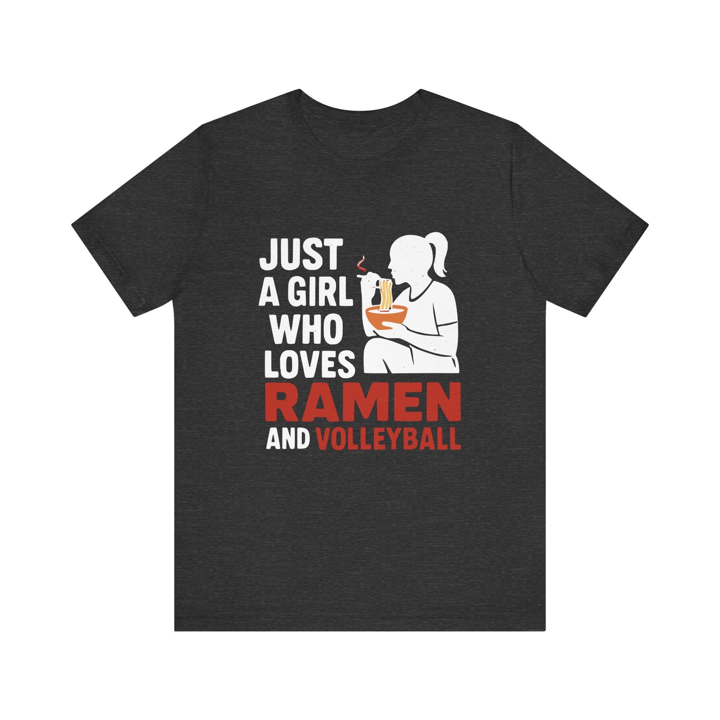 Just A Girl Who Loves Ramen And Volleyball T-shirt