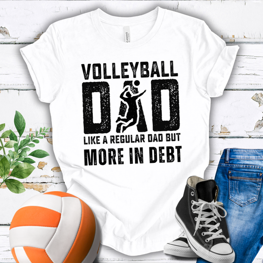 Like A Regular Dad But More In Debt T-shirt