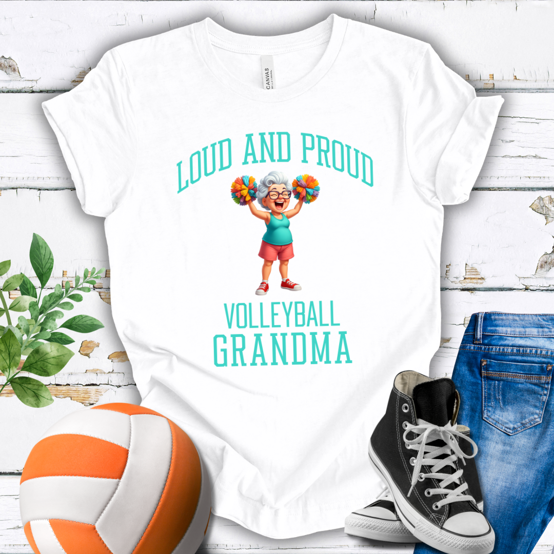 Loud And Proud Volleyball Grandma T-shirt
