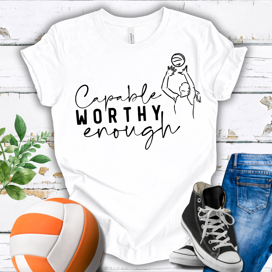 Capable Worthy Enough T-shirt