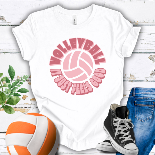 Volleyball It Just Feels Good T-shirt
