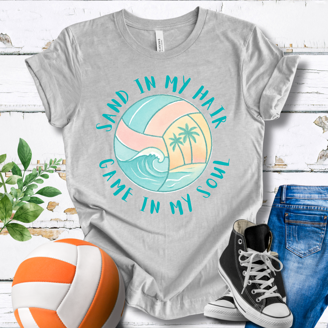 Sand In My Hair Game In My Soul T-shirt