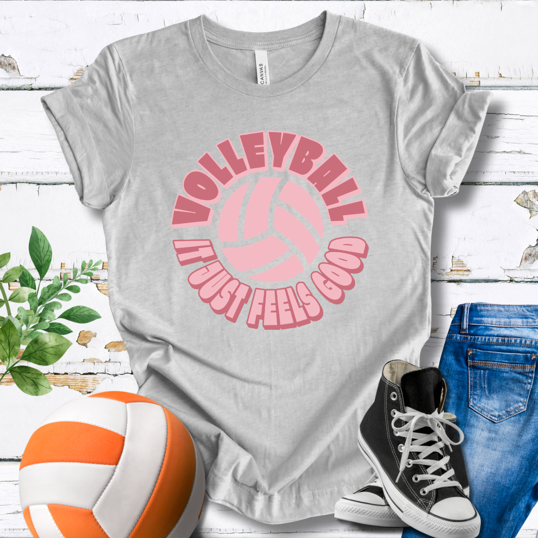 Volleyball It Just Feels Good T-shirt