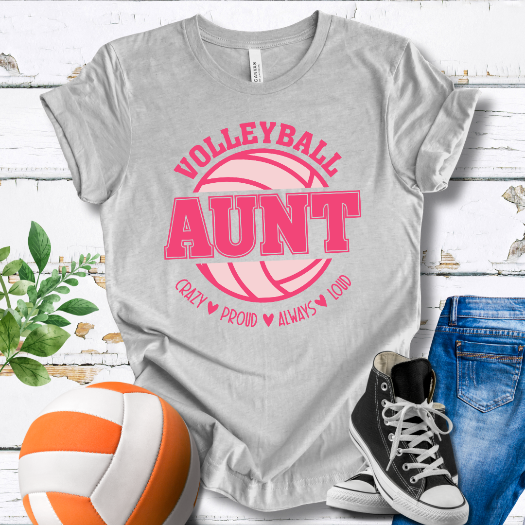 Aunt Crazy Proud Always Loud T-shirt