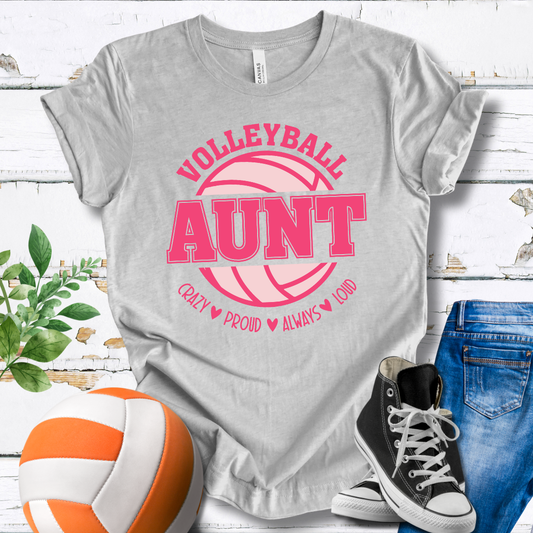 Aunt Crazy Proud Always Loud T-shirt