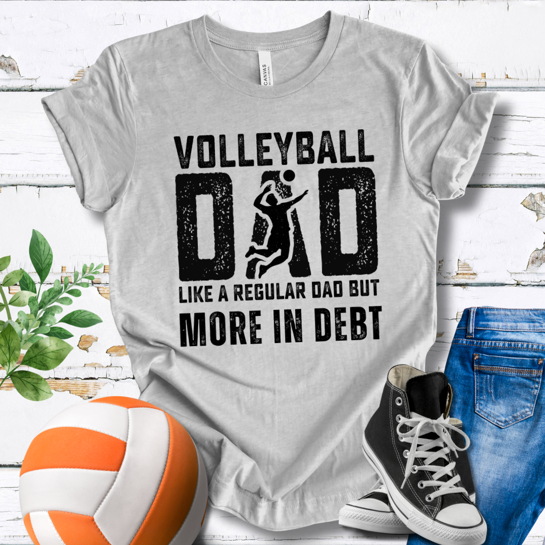 Like A Regular Dad But More In Debt T-shirt