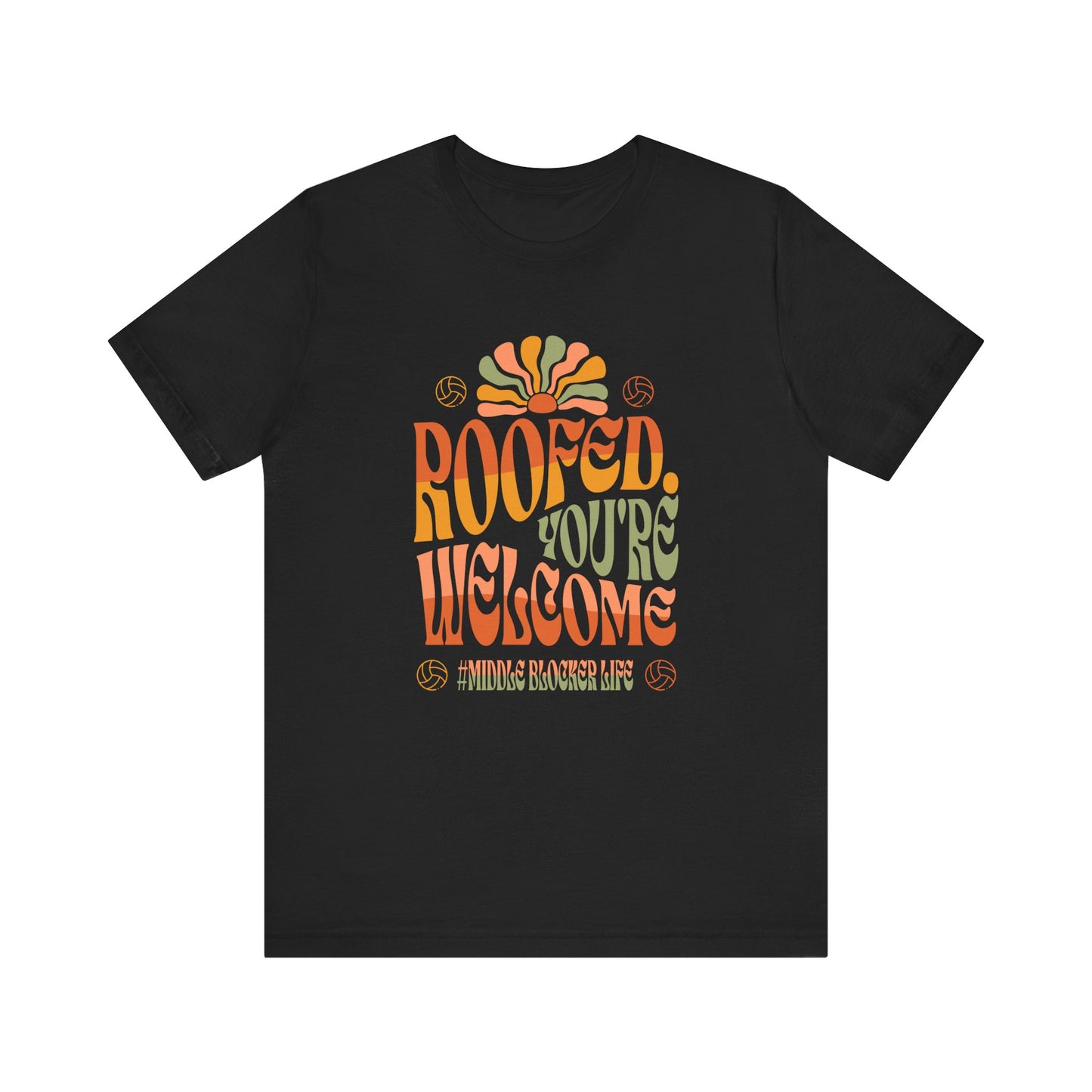 Roofed You're Welcome T-shirt
