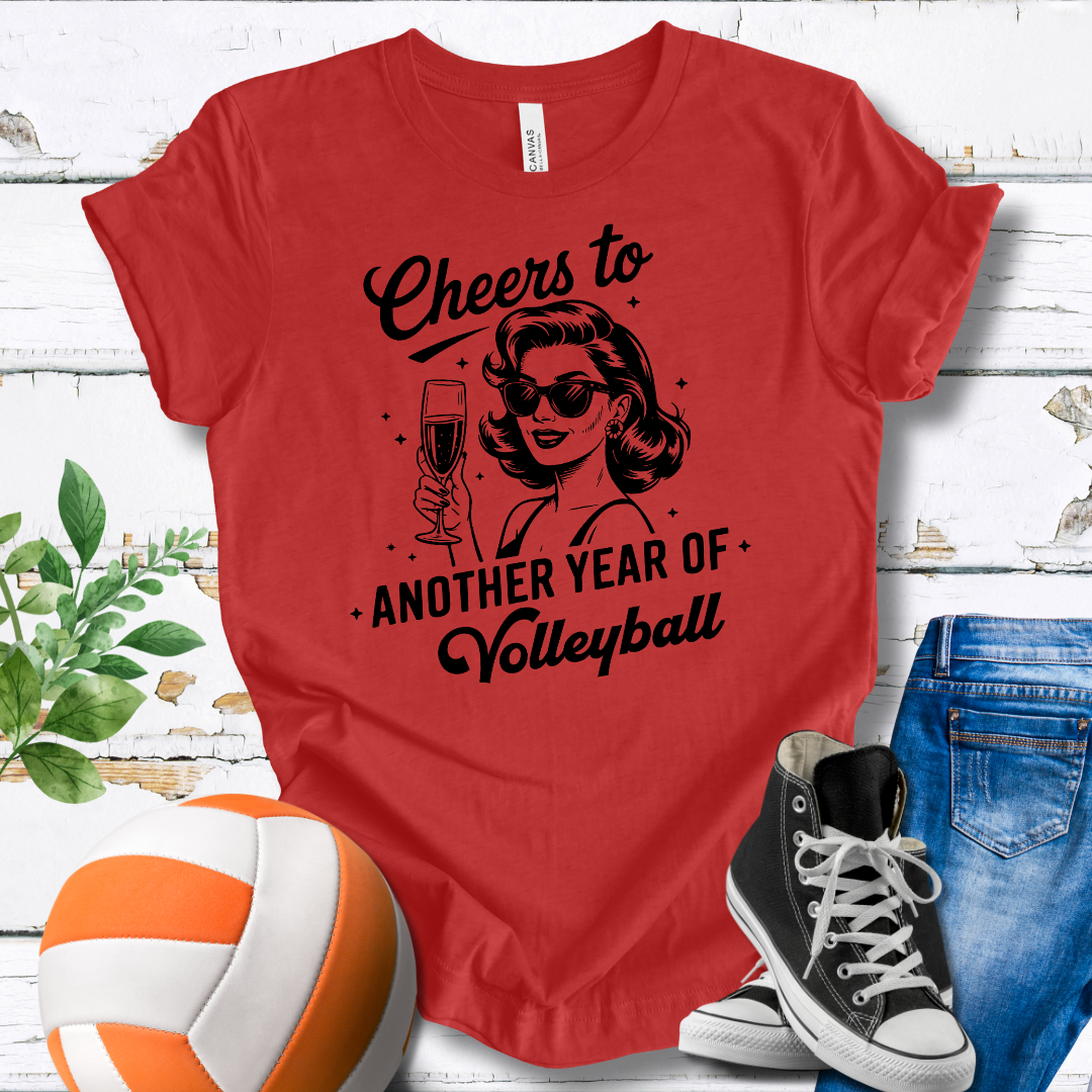 Cheers To Another Year Of Volleyball T-shirt
