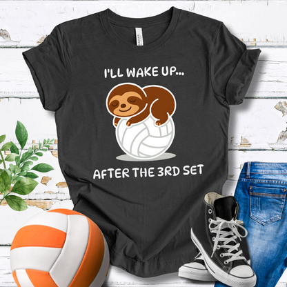 Sloth I'll Wake Up After The 3rd Set T-shirt