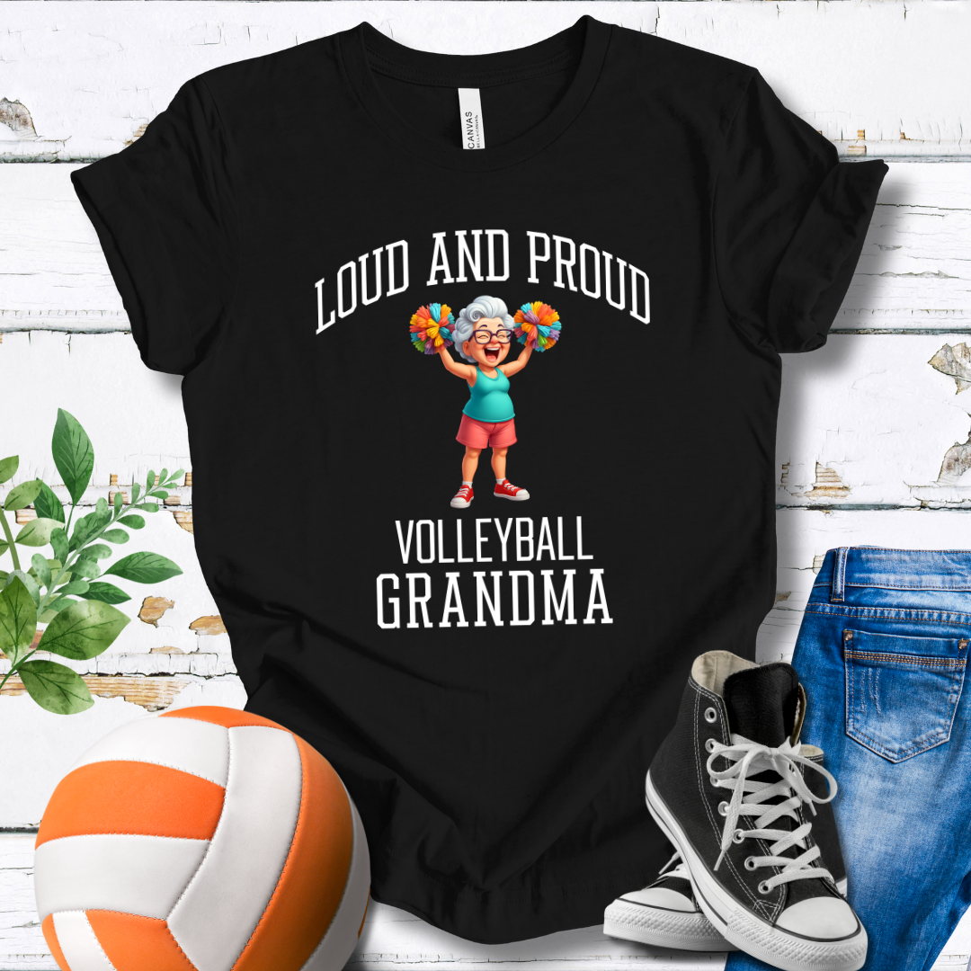 Loud And Proud Volleyball Grandma T-shirt