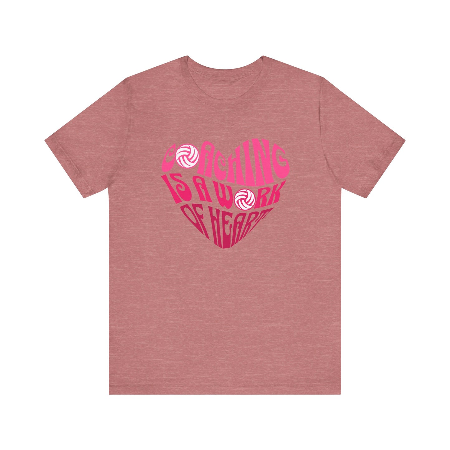 Coaching Is A Work Of Heart T-shirt