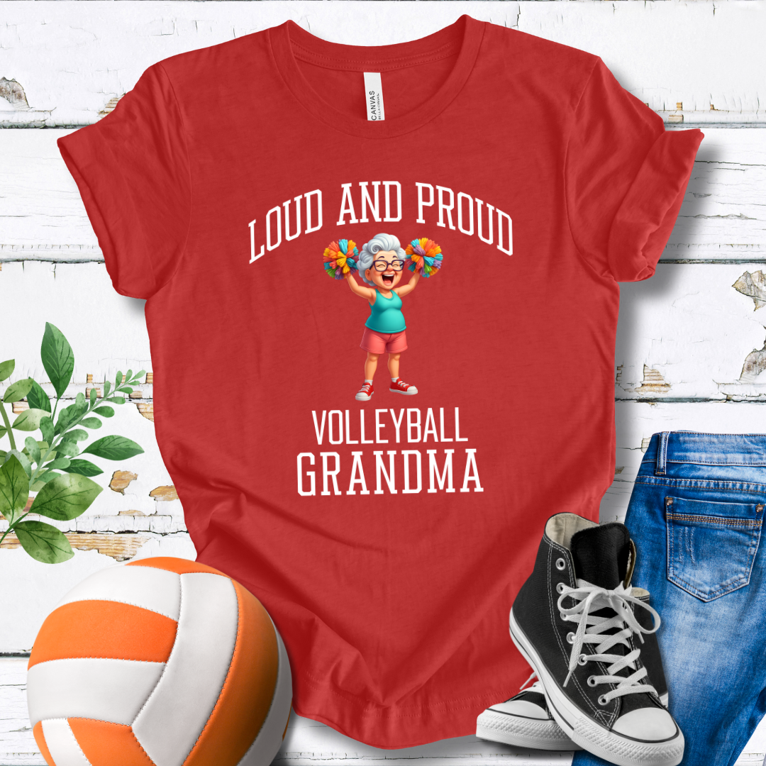 Loud And Proud Volleyball Grandma T-shirt