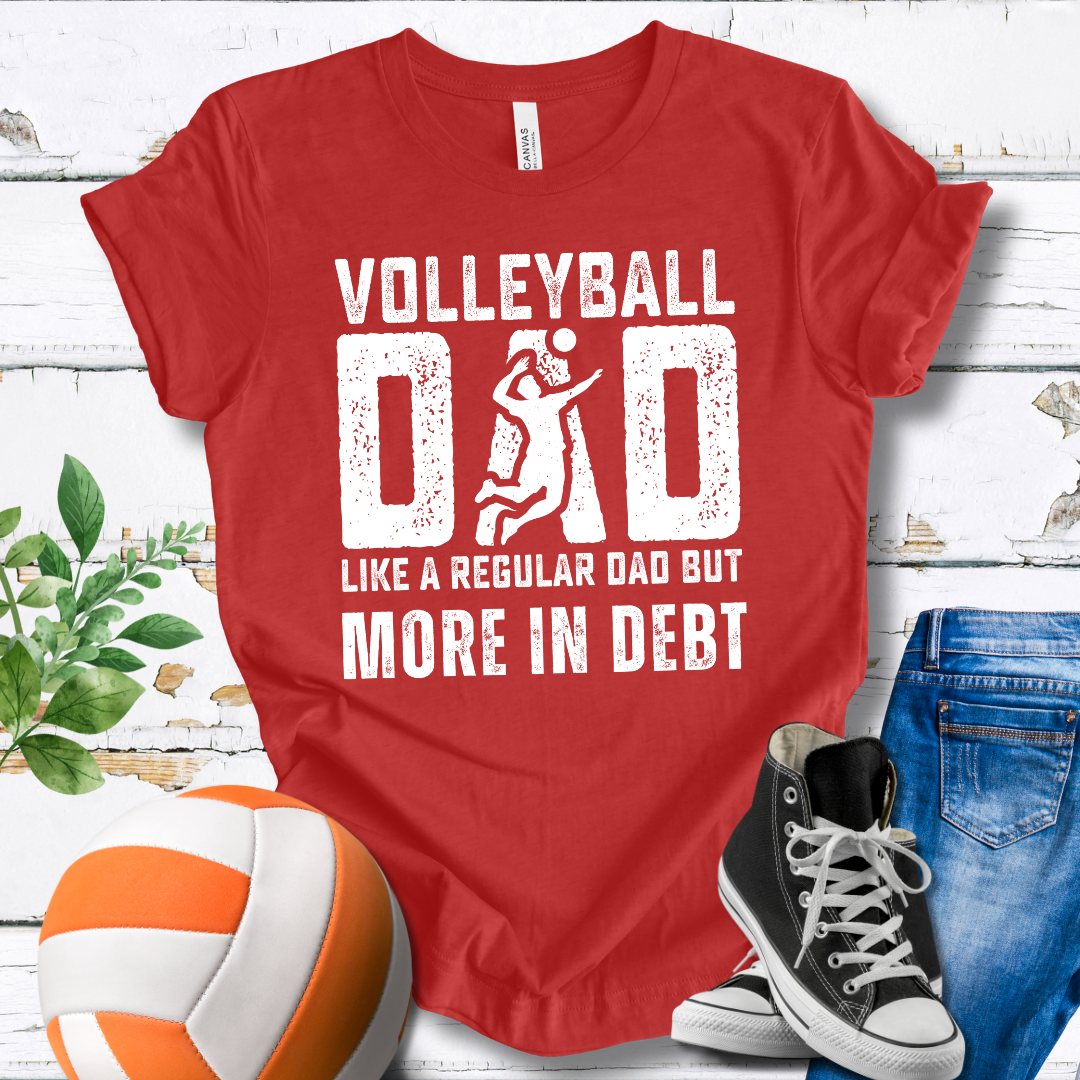 Like A Regular Dad But More In Debt T-shirt