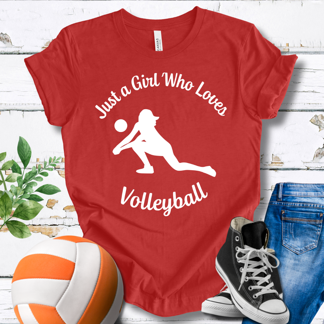 Just A Girl Who Loves Volleyball T-shirt