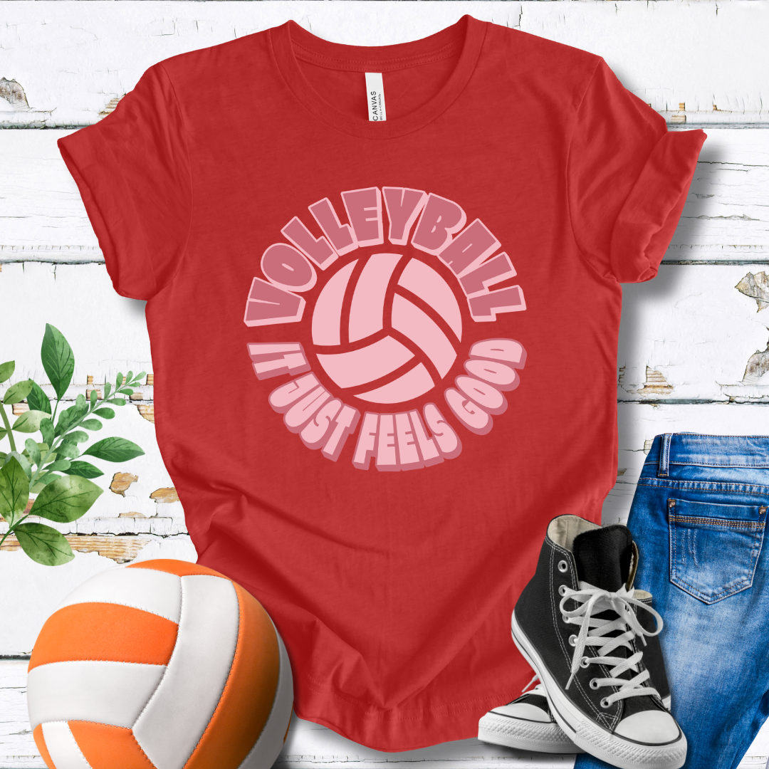 Volleyball It Just Feels Good T-shirt