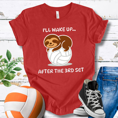 Sloth I'll Wake Up After The 3rd Set T-shirt
