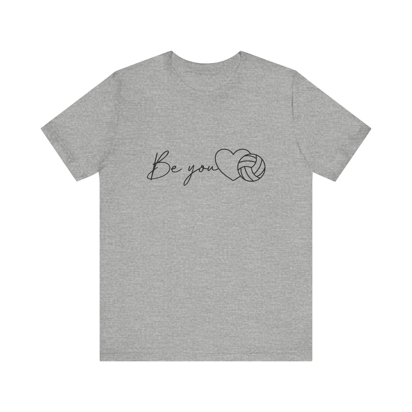Be You T-shirt