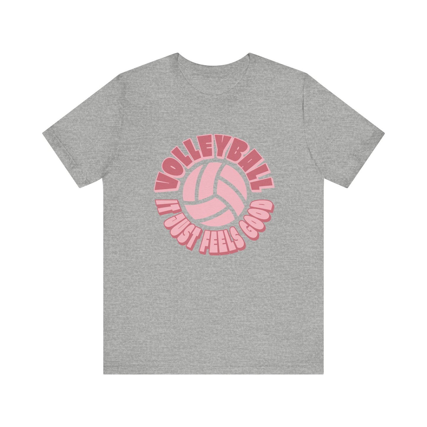 Volleyball It Just Feels Good T-shirt