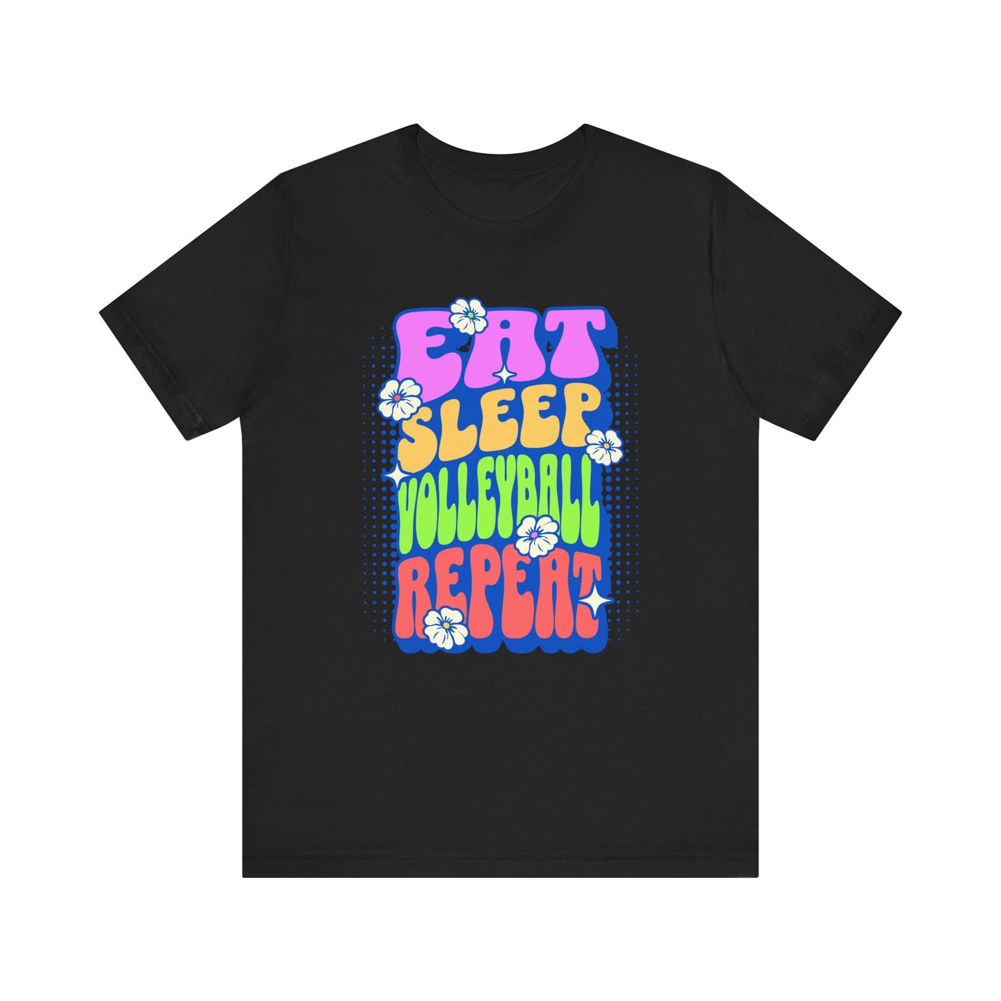 Eat Sleep Volleyball Repeat Flower Power T-shirt