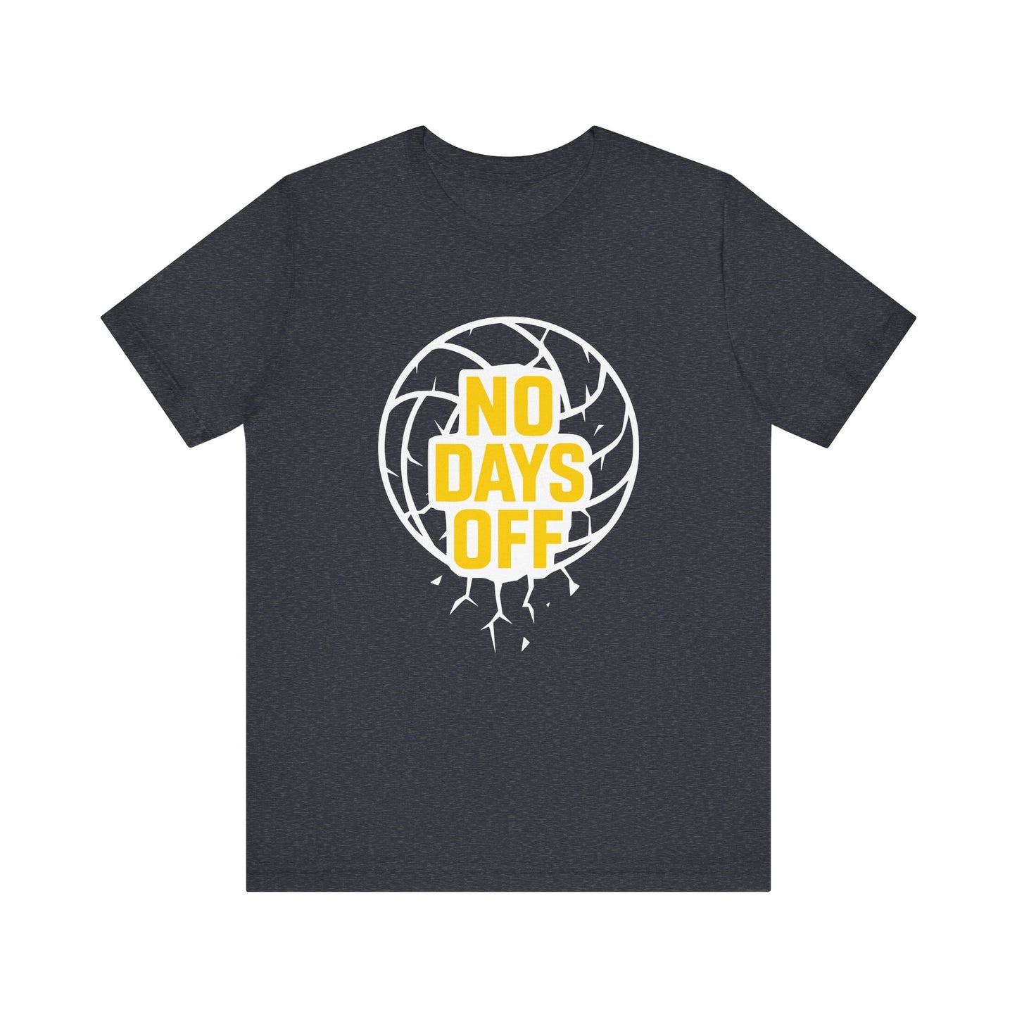 No Days Off T-shirt