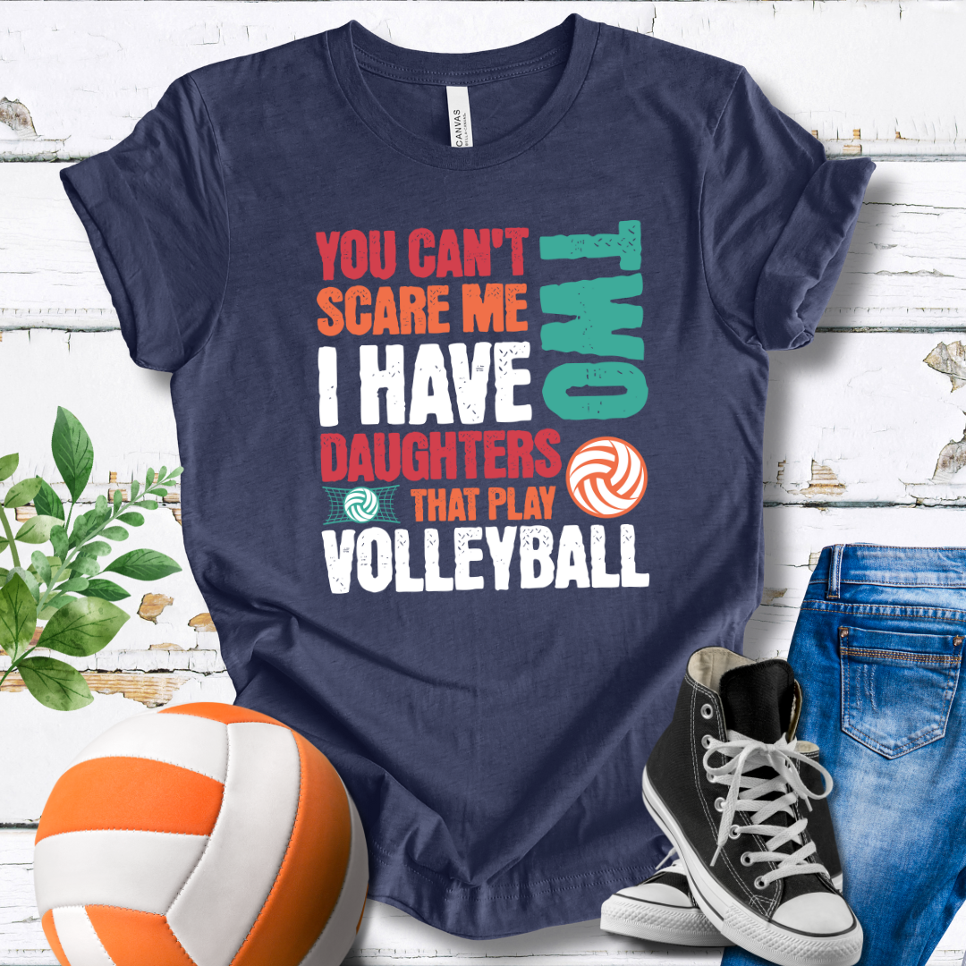 You Can't Scare Me TWO Multi Color T-shirt