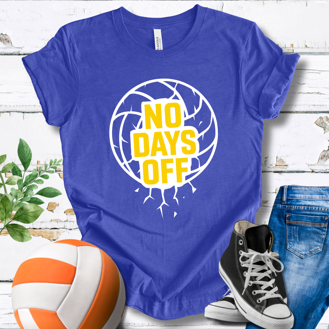 No Days Off T-shirt