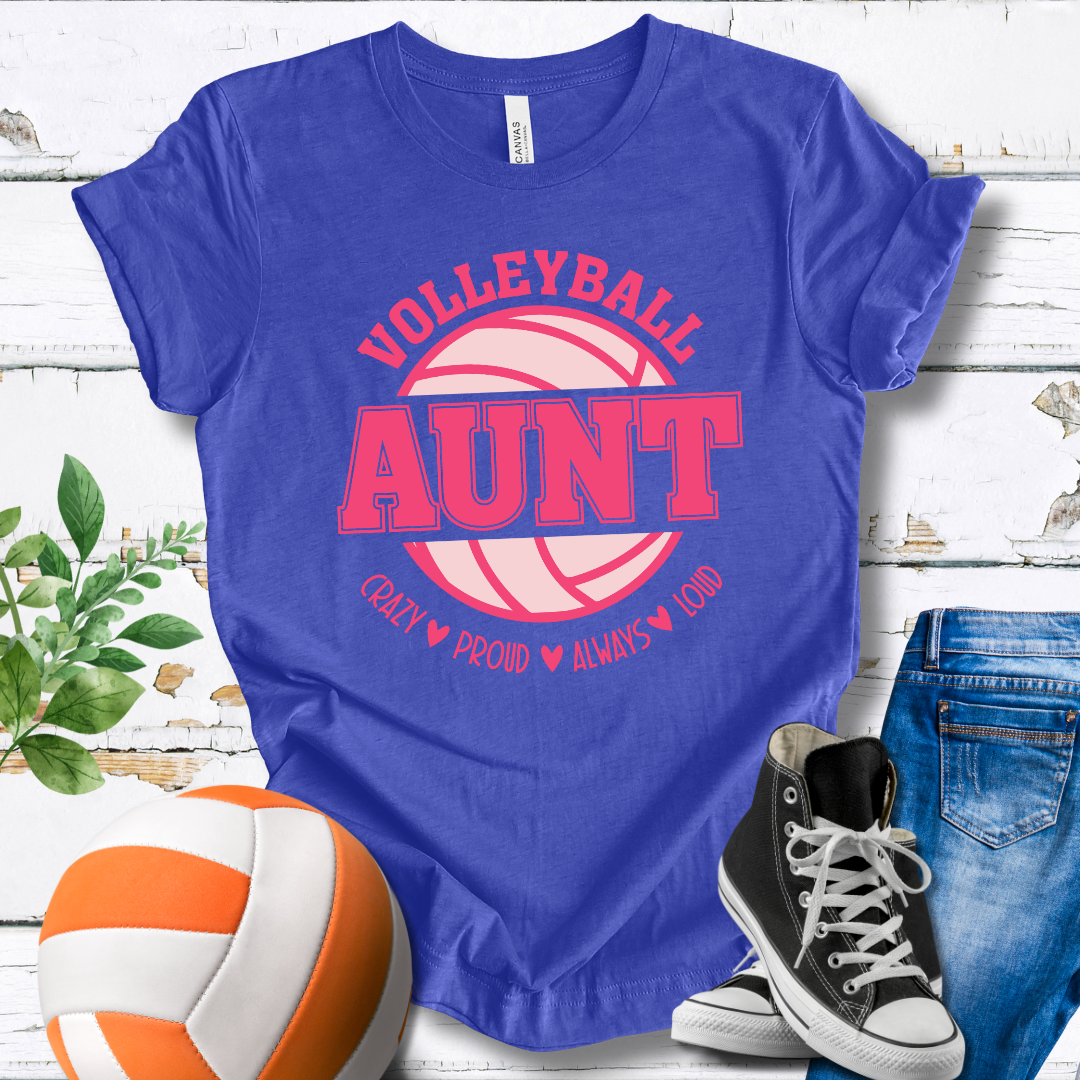 Aunt Crazy Proud Always Loud T-shirt