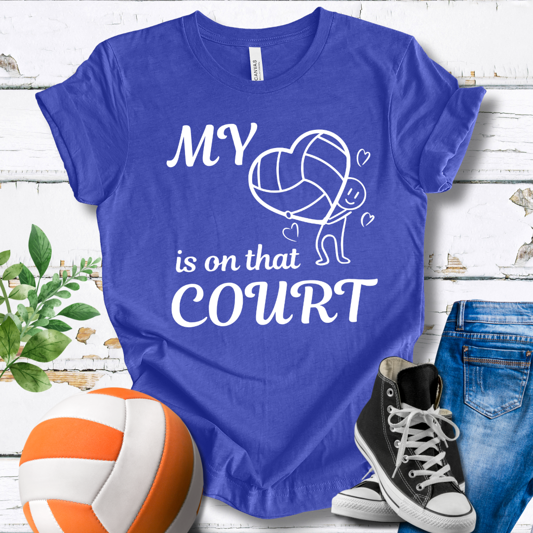 My Heart Is On That Court V1 T-shirt