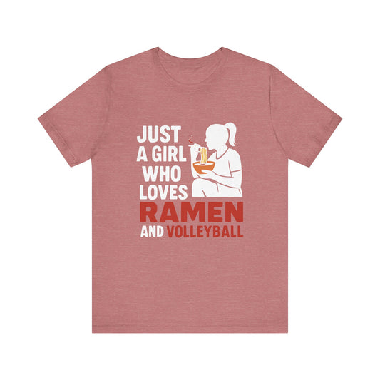 Just A Girl Who Loves Ramen And Volleyball T-shirt