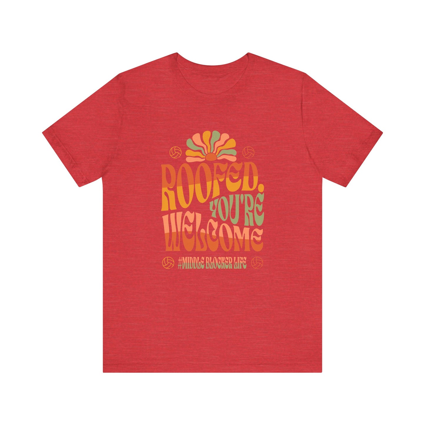 Roofed You're Welcome T-shirt