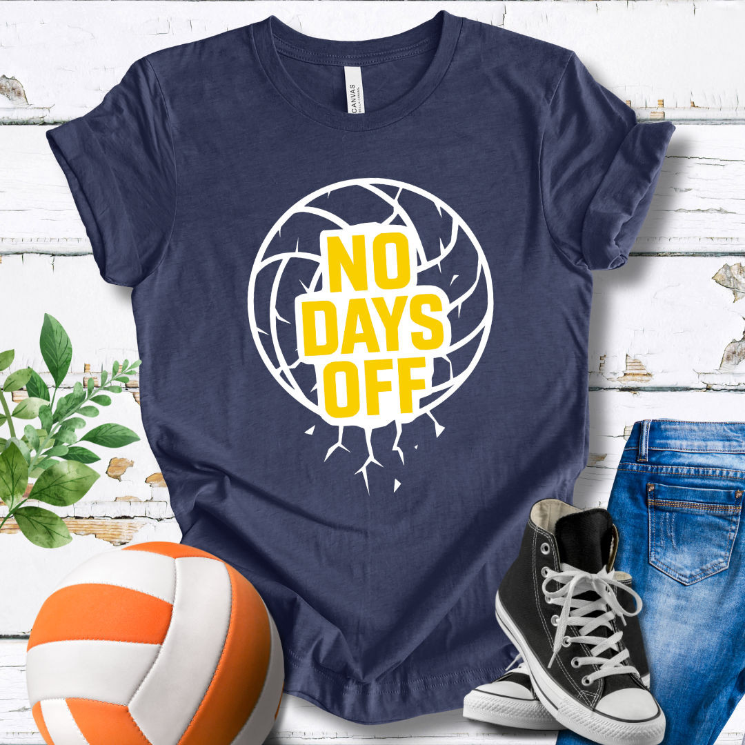 No Days Off T-shirt