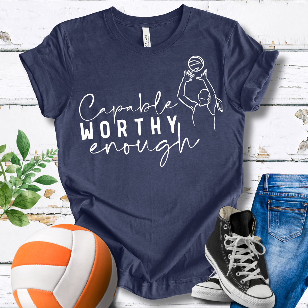 Capable Worthy Enough T-shirt