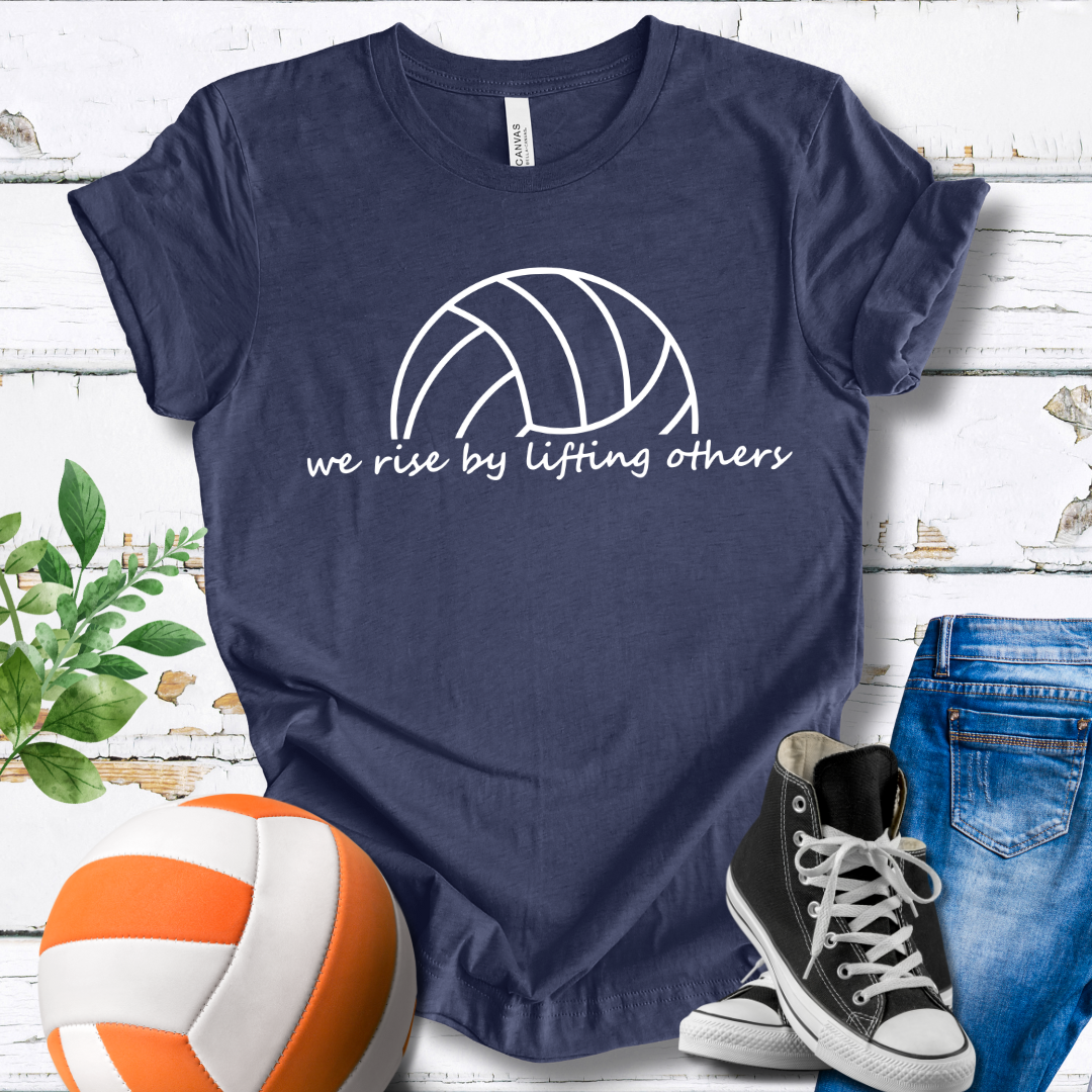 We Rise By Lifting Others T-shirt