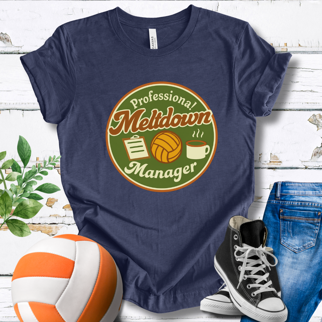 Professional Meltdown Manager T-shirt